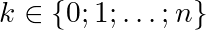 k \in \{0; 1; \dots; n\}