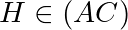H\in(AC)