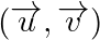 (\overrightarrow{u},\overrightarrow{v})